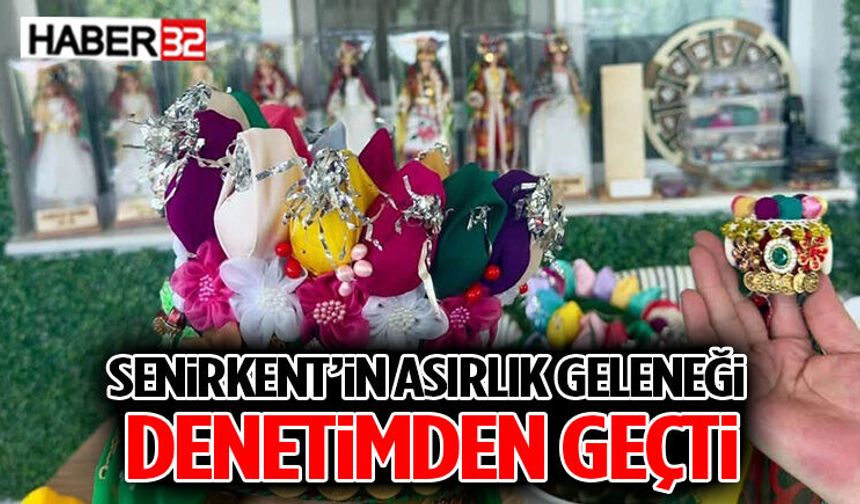 Senirkent’in Asırlık Geleneği Denetimden Geçti