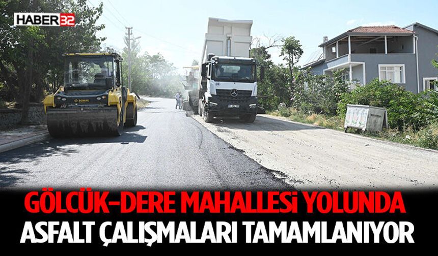 Gölcük-Dere Mahallesi yolunda asfalt çalışmaları tamamlanıyor