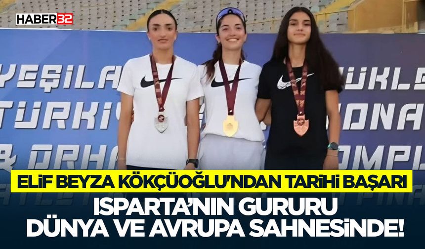Elif Beyza Kökçüoğlu'ndan Tarihi Başarı