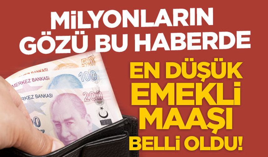 En Düşük Emekli Maaşı Belli Oldu!