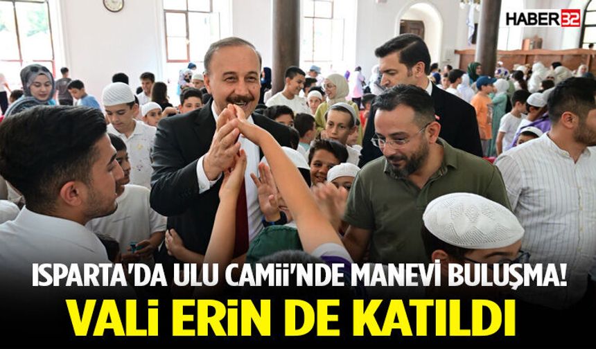 Isparta'da Ulu Camii'nde Manevi Buluşma! Vali Erin De Katıldı