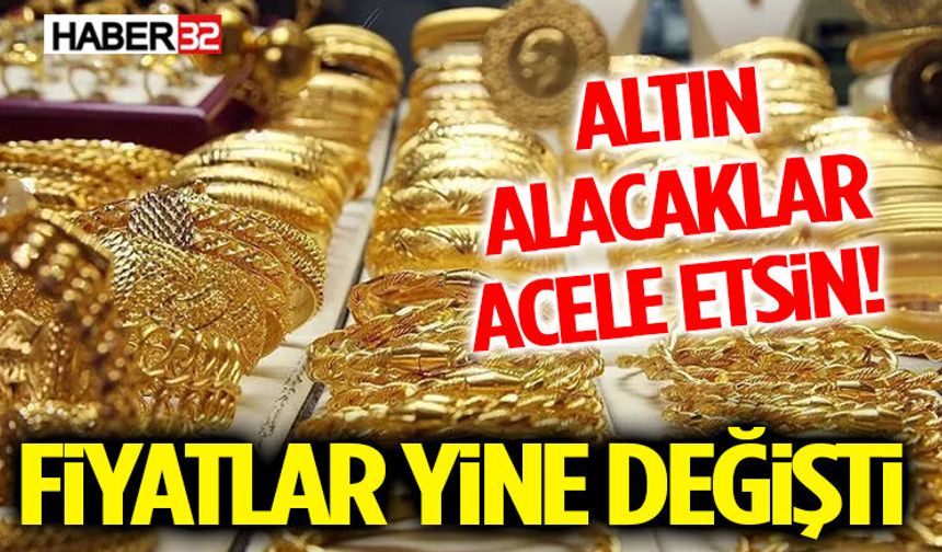 Altın Alacaklar Acele Etsin mi? Fiyatlar Yine Değişti