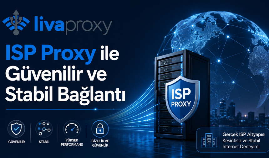 ISP Proxy ile Güvenilir ve Stabil Bağlantı