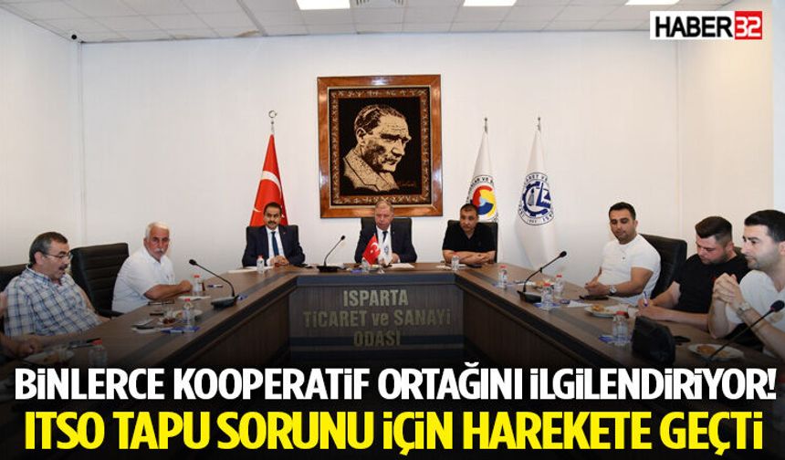 ITSO Tapu Sorunu İçin Harekete Geçti