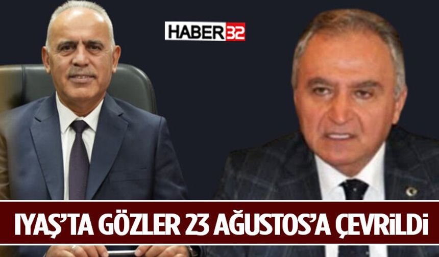 IYAŞ’ta Gözler 23 Ağustos’a Çevrildi