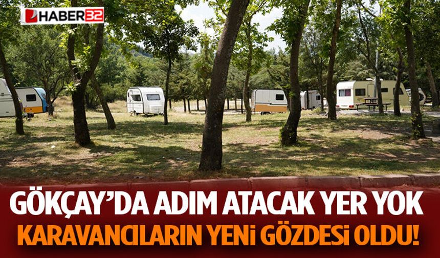 Gökçay’da Adım Atacak Yer Yok: Karavancıların Yeni Gözdesi Oldu!