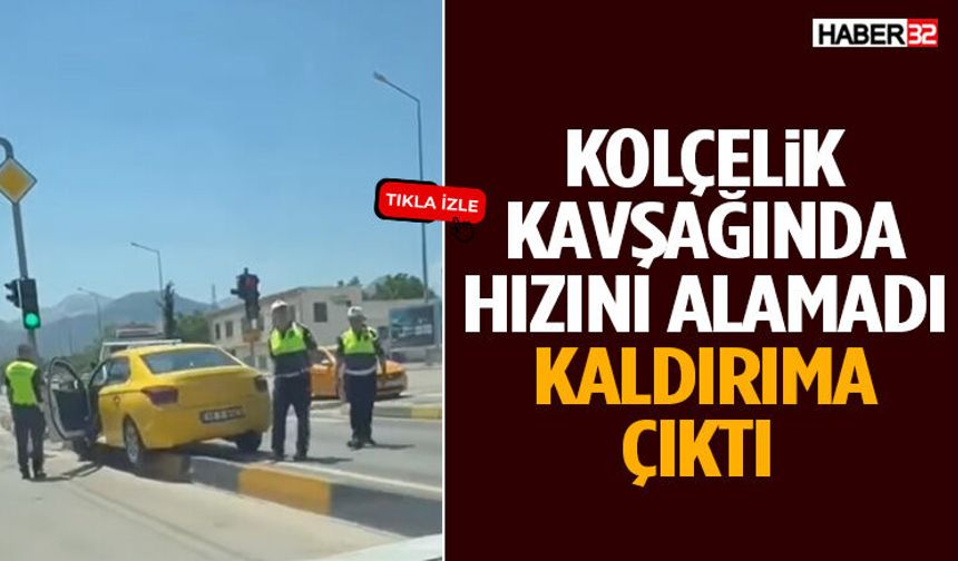 Kolçelik Kavşağında Hızını Alamadı Kaldırıma Çıktı