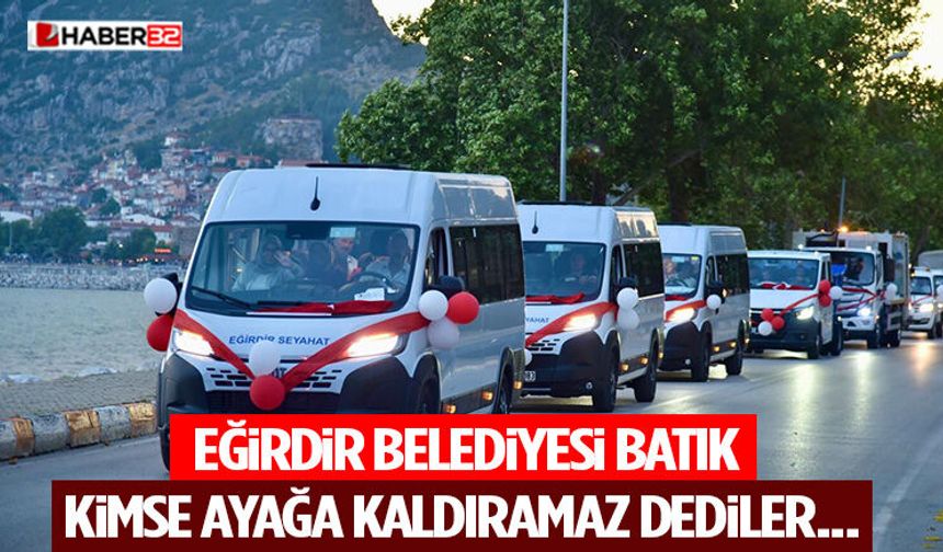 Eğirdir Belediyesi Batık, Kimse Ayağa Kaldıramaz Dediler  Ama O Bakın Ne Yaptı?