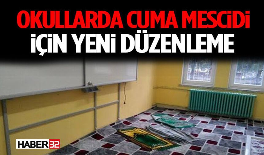 İstanbul'daki Okullarda Cuma Namazı ve Mescit İçin Yeni Düzenleme!