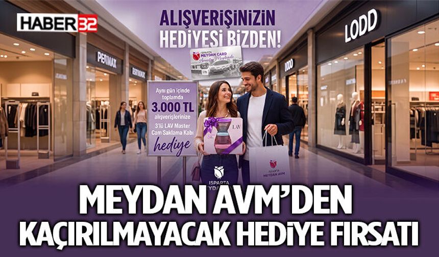 Meydan AVM’den Kaçırılmayacak Hediye Fırsatı