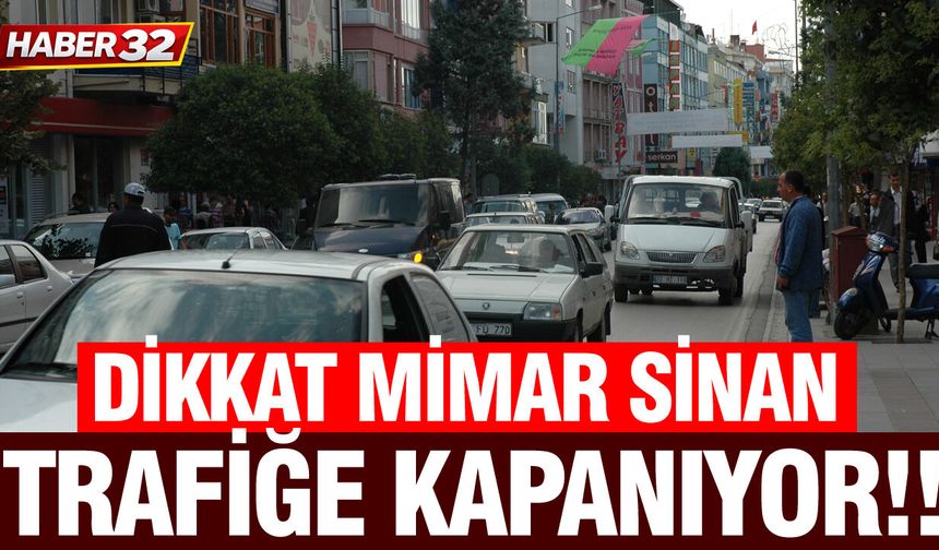 Isparta'da Mimar Sinan Cd 4 Gece Trafiğe Kapanıyor!