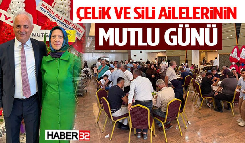 Çelik ve Sili Ailelerinin Mutlu Günü