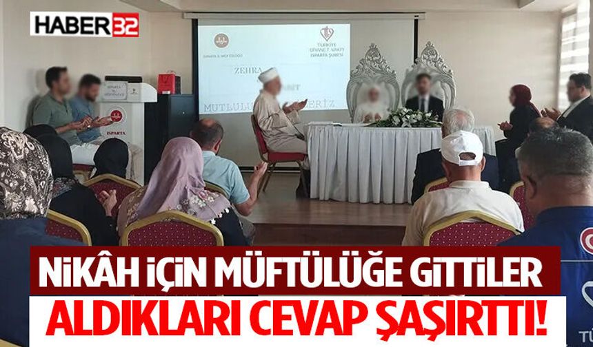 Nikâh İçin Müftülüğe Gittiler, Aldıkları Cevap Şaşırttı!