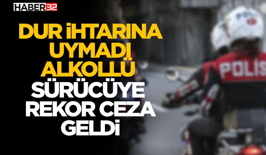 Alkollü Sürücüye Rekor ceza geldi