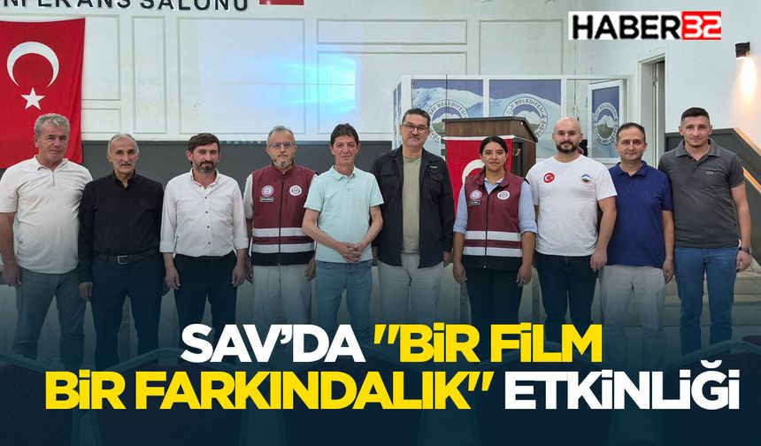 Sav’da "Bir Film Bir Farkındalık" Etkinliği