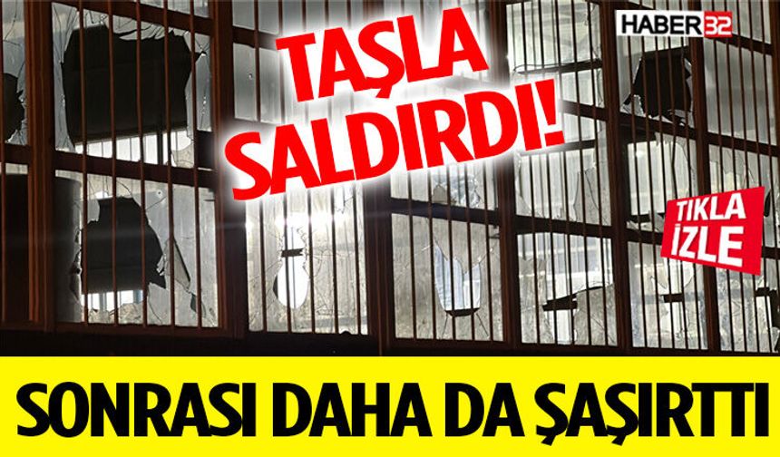 Taşla Saldırdı! Sonrası Daha da Şaşırttı