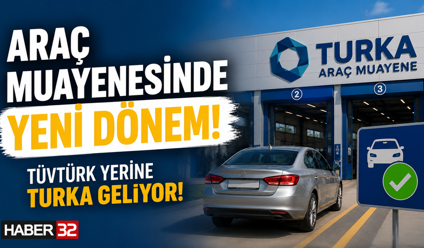 Araç Muayenesinde Yeni Dönem: TÜVTÜRK Gidiyor, TURKA Geliyor!