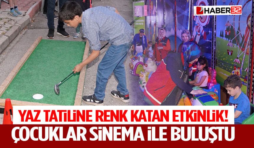 Yaz Tatiline Renk Katan Etkinlik! Çocuklar Sinema ile Buluştu
