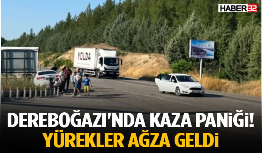 Dereboğazı'nda Kaza Paniği! Yürekler Ağza Geldi