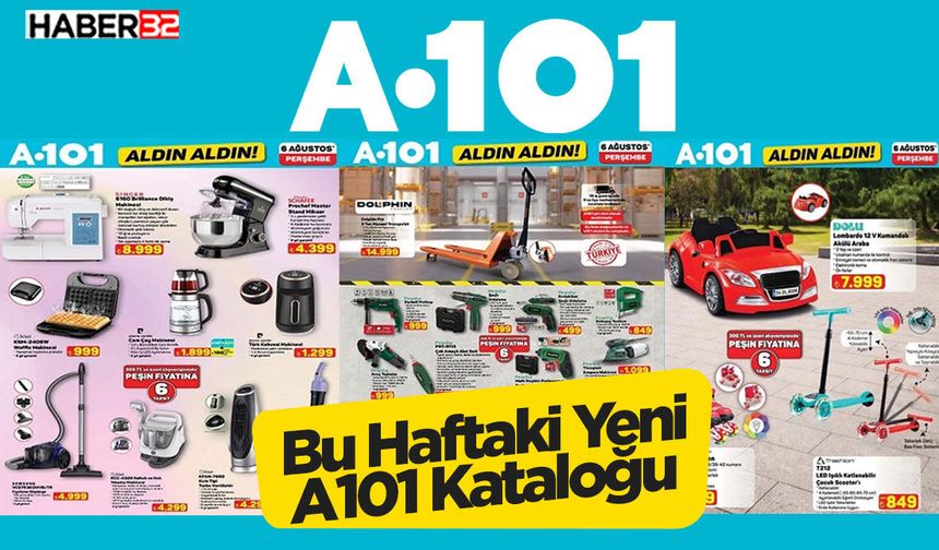 A101 haftanın güncel afişi - 6 ağustos 2026