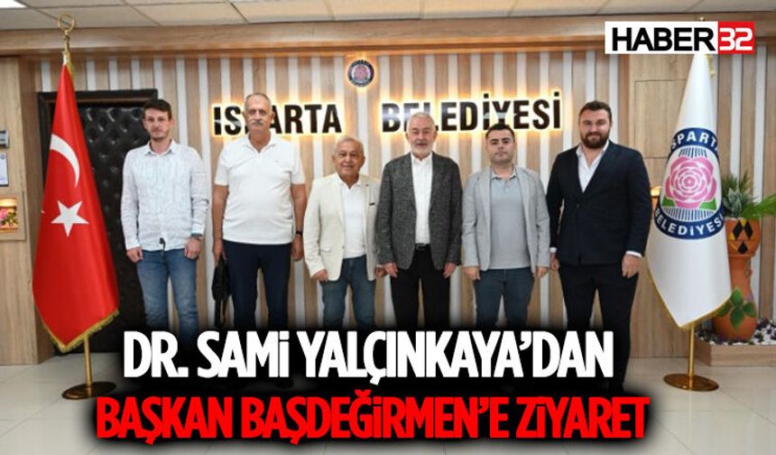 Dr. Sami Yalçınkaya’dan Başkan Başdeğirmen’e Ziyaret