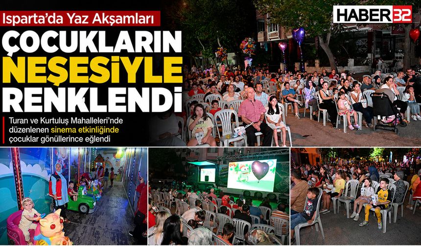 Isparta’da Yaz Akşamları Çocukların Neşesiyle Renklendi