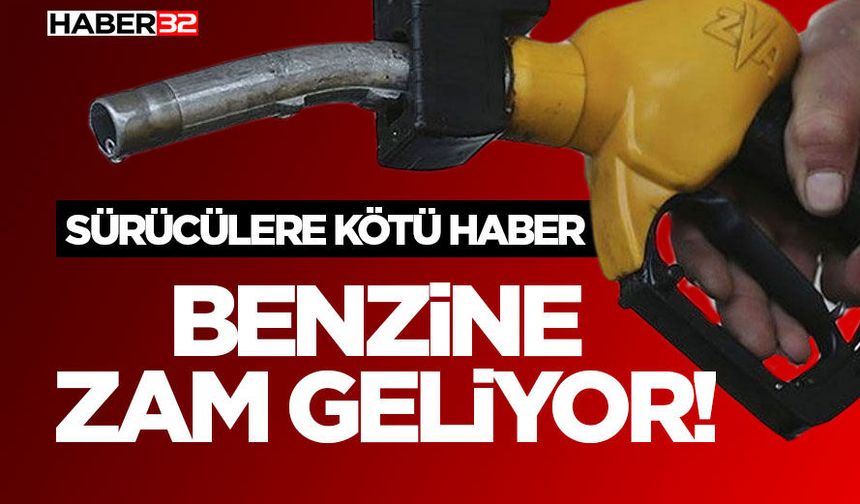 Sürücülere Kötü Haber: Benzine Dev Zam Geliyor!