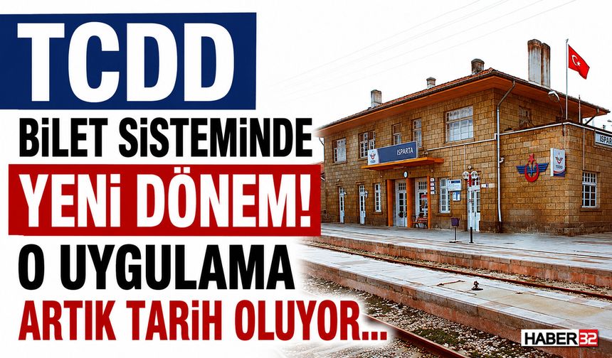 TCDD Bilet Sisteminde Yeni Dönem!