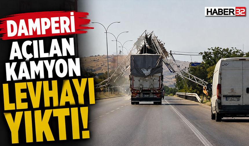 Damperi Açılan Kamyon Levhayı Yıktı!