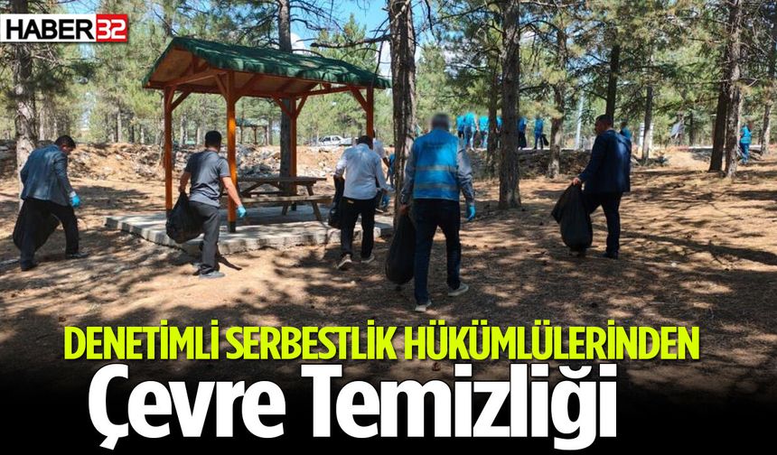 Denetimli Serbestlik Hükümlülerinden Çevre Temizliği