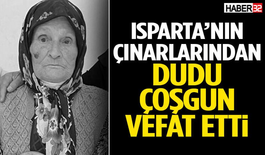 Dudu Coşgun Hayatını Kaybetti