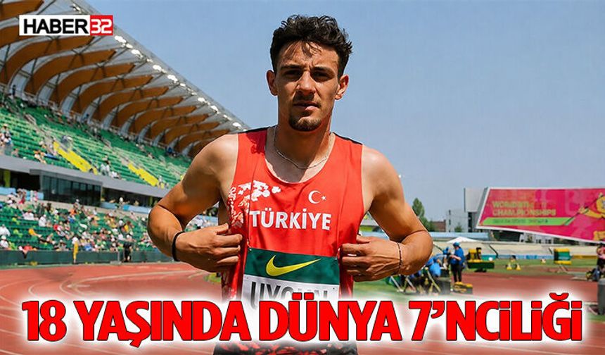 18 Yaşında Dünya 7’nciliği