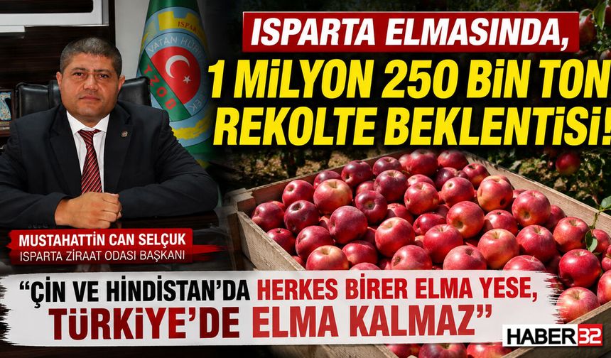 "Çin ve Hindistan'da Herkes Birer Elma Yese, Türkiye’de Elma Kalmaz"