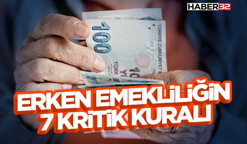 Erken Emekliliğin 7 Kritik Kuralı