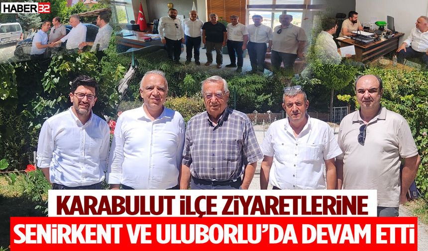 Karabulut İlçe Ziyaretlerine Senirkent ve Uluborlu’da Devam Etti