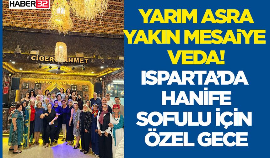 Isparta Şehir Hastanesi’nde 46 Yıllık Mesaiye Veda