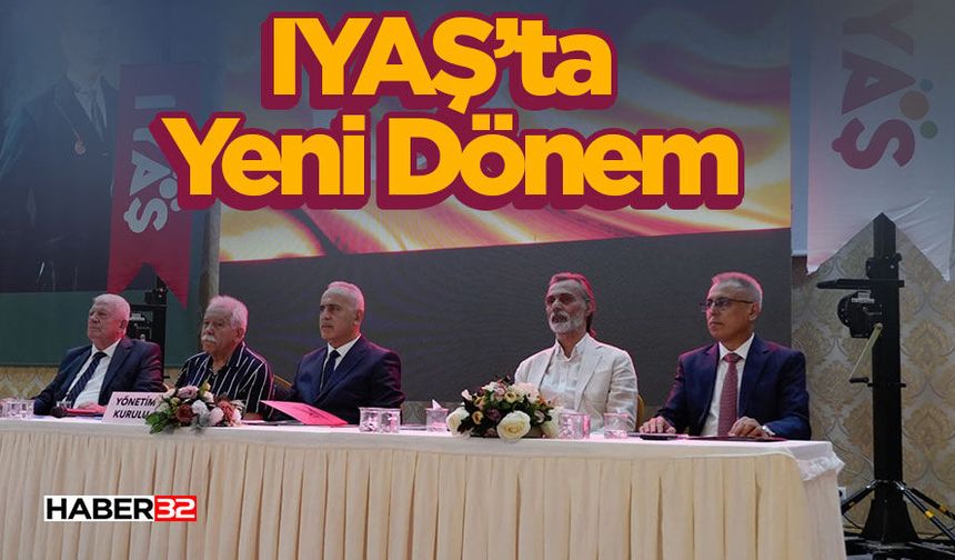 IYAŞ’ta Yeni Dönem