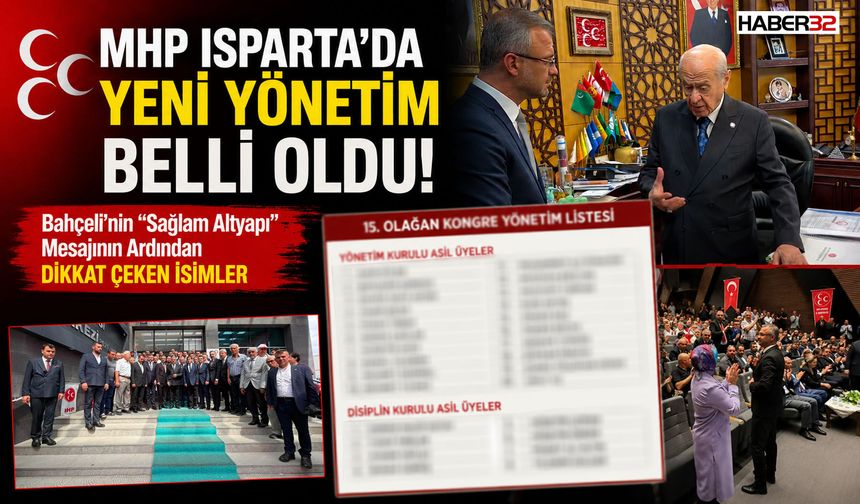 MHP Isparta’da Yeni Yönetim Belli Oldu!