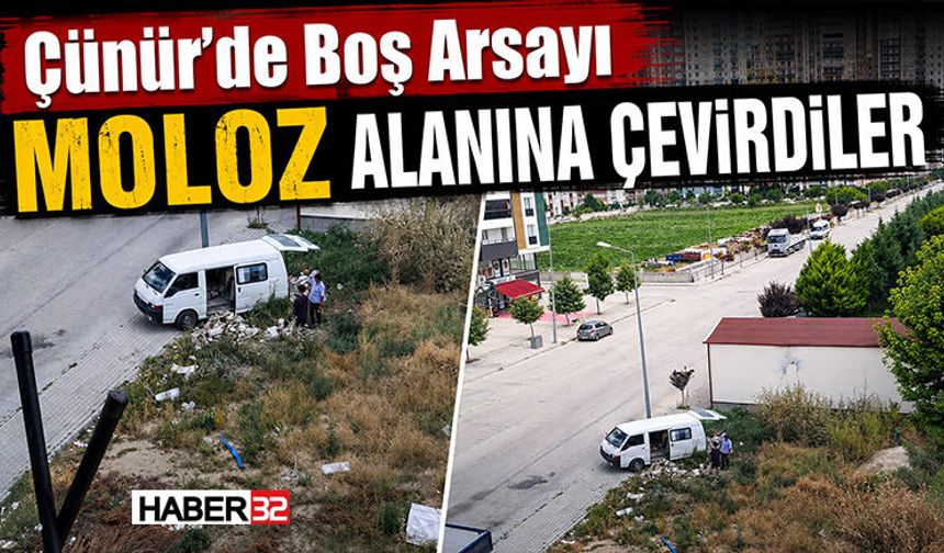 Çünür’de Boş Arsayı Moloz Alanına Çevirdiler