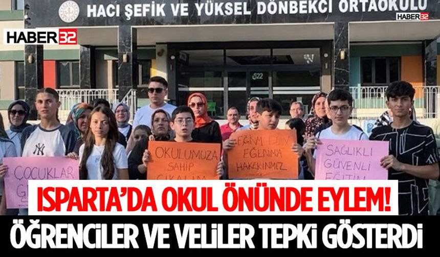 Isparta’da Okul Önünde Eylem! Öğrenciler ve Veliler Tepki Gösterdi