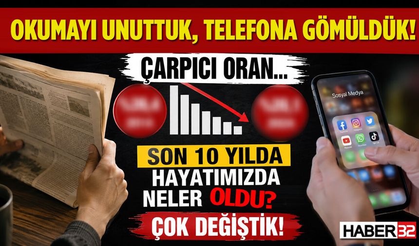 Okumayı Unuttuk, Telefona Gömüldük! Çarpıcı Oran...
