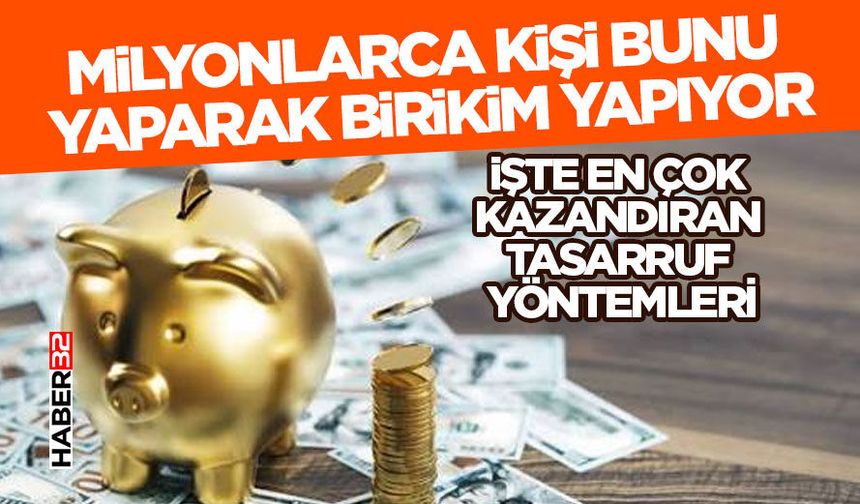 Milyonlarca Kişi Bunu Yaparak Birikim Yapıyor