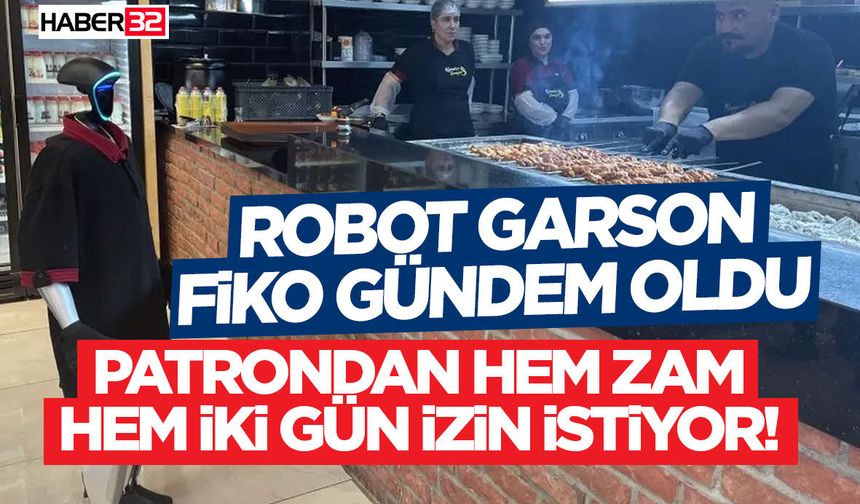 Robot Garson Fiko Gündem Oldu