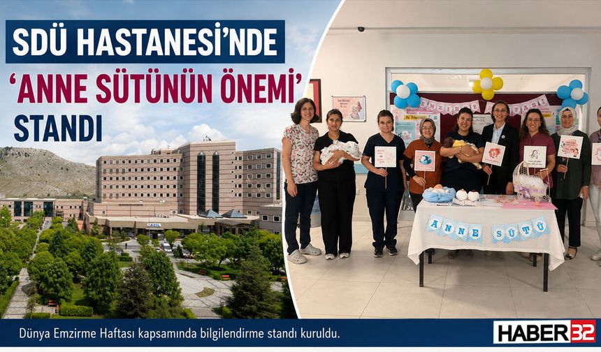 SDÜ Hastanesi'nde 'Anne Sütünün Önemi' Standı