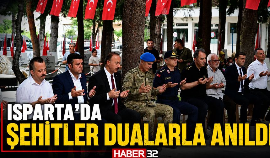 Isparta'da Ağustos Ayı Şehitleri Dualarla Anıldı