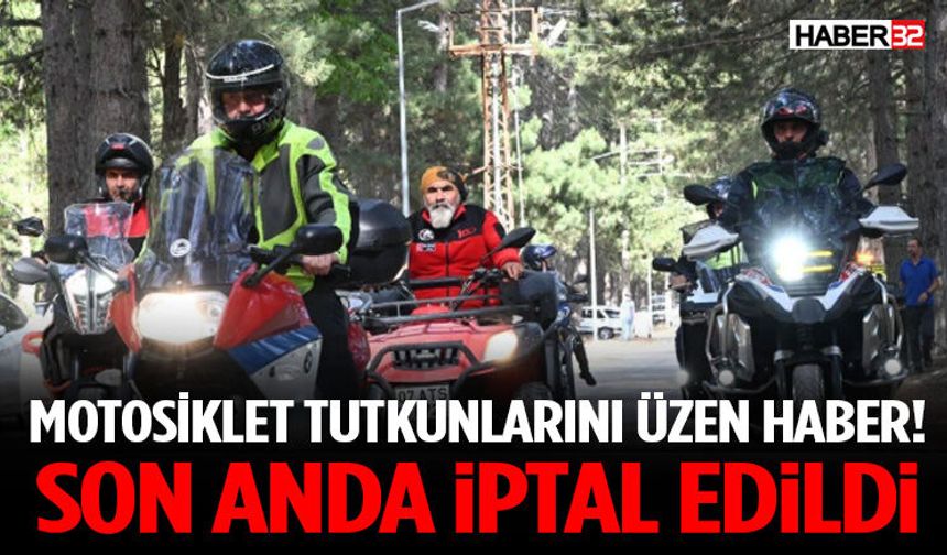 Motosiklet Tutkunlarını Üzen Haber!
