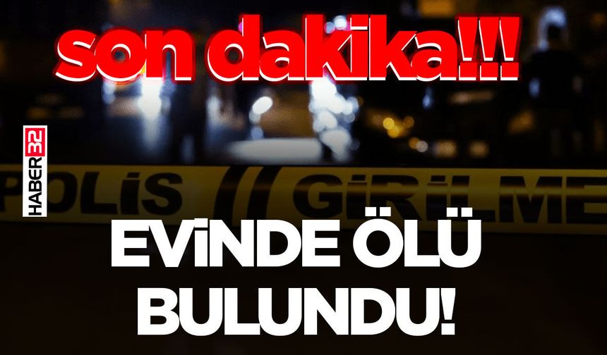 Gülcü Mahallesi’nde Şüpheli Ölüm