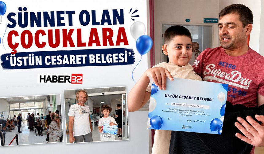 Sünnet Olan Çocuklara 'Üstün Cesaret Belgesi’