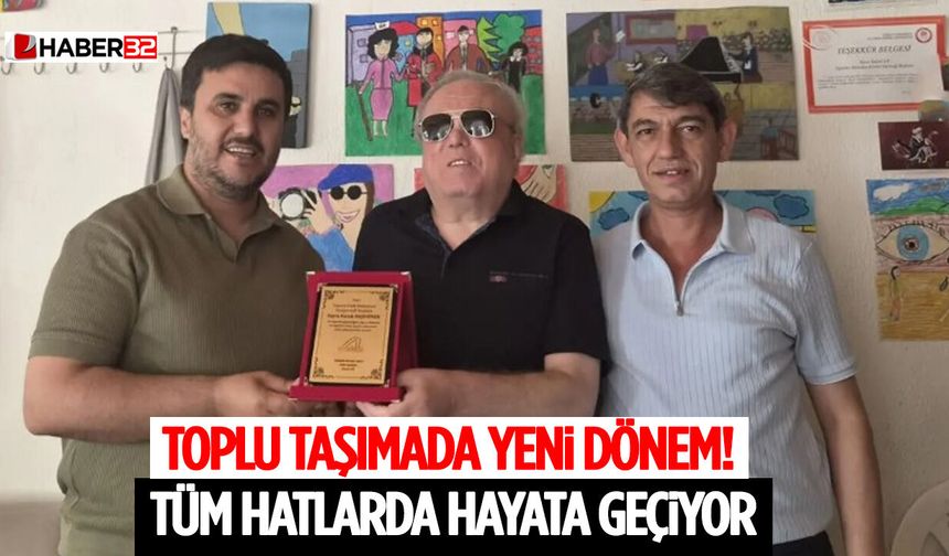 Toplu Taşımada Yeni Dönem! Tüm Hatlarda Hayata Geçiyor