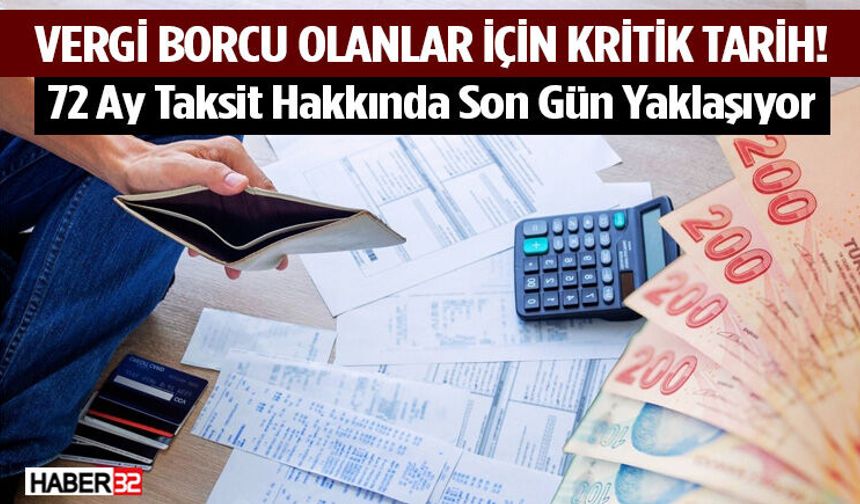 Vergi Borcu Olanlar İçin Kritik Tarih!